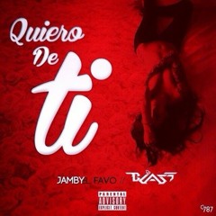 Quiero De Ti ft. DJ Blass