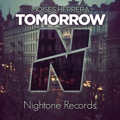Moises Herrera - Tomorrow (Original Mix) [OUT NOW!]