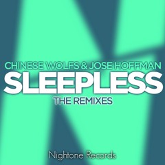 Chinese Wolfs & Jose Hoffman - Sleepless (Xaolinsk Remix)[OUT NOW!]