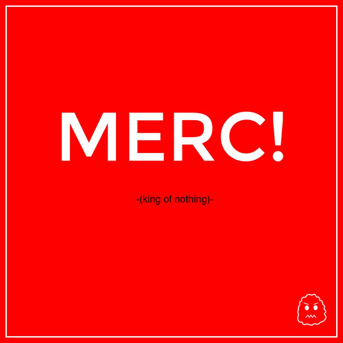 Merc(prod. By Mr. Carmack)