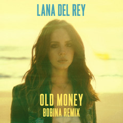 Lana Del Rey - Old Money (Bobina Remix) [ASOT 689]