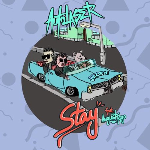 AutoLaser - Stay Feat. August Rigo [Thissongissick.com Premiere] [Free Download]