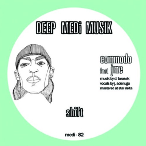 Commodo ft. JME - Shift