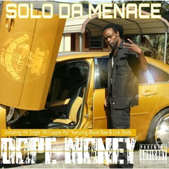 "All Copper Pot" featuring Blood Raw and Lick Shots