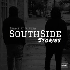 Southside Stories ft V. Aura