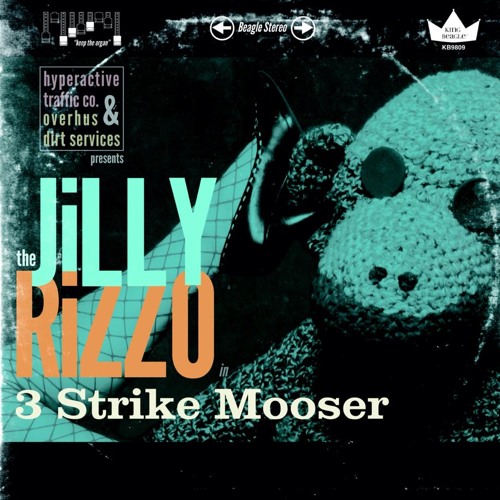 "When We're Together Honey, It Sucks" by The Jilly Rizzo [Alt Rock]
