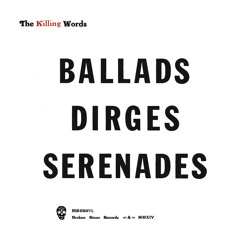 The Killing Words -  The Yazoo City Blues