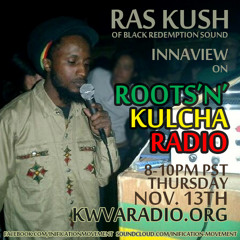 Ras Kush Interview :: Roots'n'Kulcha Radio :: November 13th, 2014