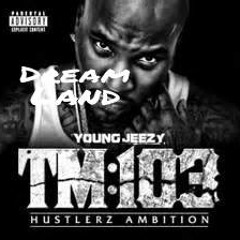 Young Jeezy X Lil Wayne Type Beat- TM94(Beat Mixtape-Dream Land Track#8)