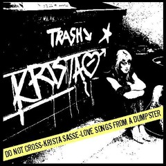 Love Song From A Dumpster - Krista Sasse & Marc Patch (2006)