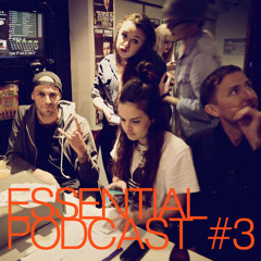 Essential Podcast #3 Hosted By Webber Featuring SessionKatz