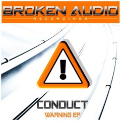 Conduct - Warning EP [Out Now]