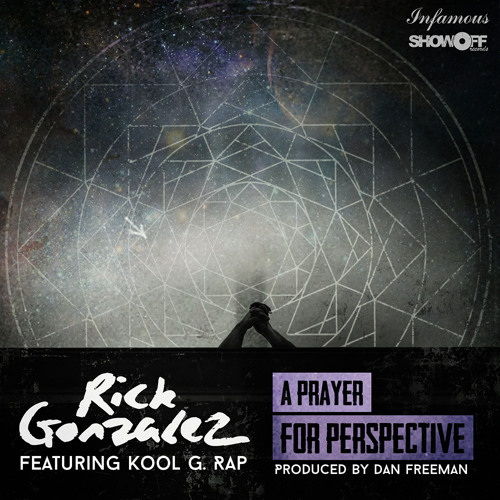 "A Prayer for Perspective" feat. Kool G. Rap (Prod. by Dan Freeman)