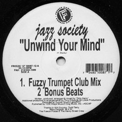 Jazz Society - Unwind Your Mind (Fuzzy Trumpet Club Mix) [Freeze Records]