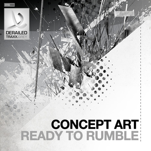 Concept Art - Ready To Rumble [Derailed Traxx Grey]
