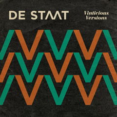 De Staat - Get It Together - Vinticious Versions