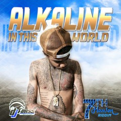 Alkaline - In This World (7th Heaven Riddim) DJ Frass Records - November 2014