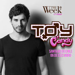 DJ Guilherme Guerrero - Toy Candy (Chile - TW On Tour )