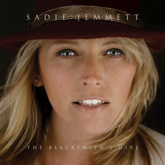 Sadie Jemmett - The Blacksmith's Girl - track by track