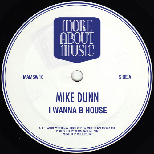 Mike Dunn - I'm The Houze (previously Unreleased) Out Feb 2015