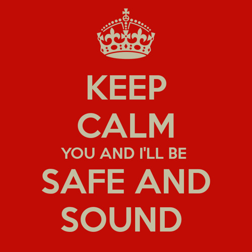 Safe and sound remix!