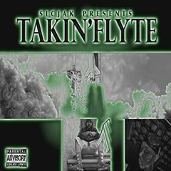 Sicjak -Look no futher at Takin Flyte Mixtape