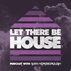LTBH Podcast With Glen Horsborough #60