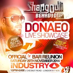 Shangooli Behaviour Donaeo Showcase Sat 29th Nov @ Industry LDN 07950911977