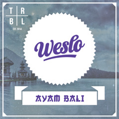 Weslo - Ayam Bali