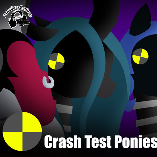 Stream Crash Test Ponies (Crash Test Dummies Parody) by CrazyMacYo