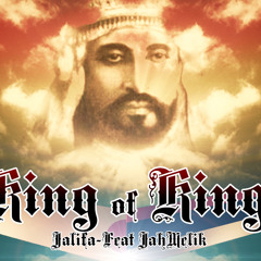 King of Kings -Feat Jahmelik