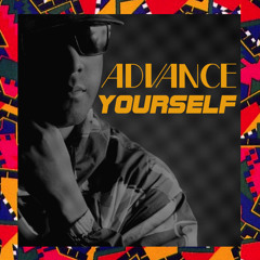 Advanced Boi - Advance Yourself (Photay Remix)