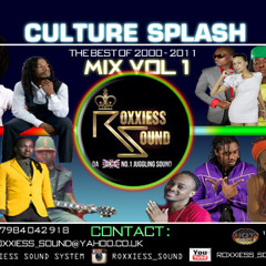 @Roxxiess_Sound (The Best Of: 2k0-2k11 Culture Splash Mix) Vol.1