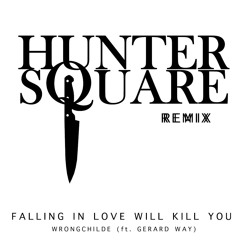 Wrongchilde Feat. Gerard Way - Falling In Love Will Kill You (Hunter Square Remix)