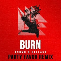 KSHMR & DallasK - Burn (Party Favor Remix) [Thissongissick.com Premiere] [Free Download]