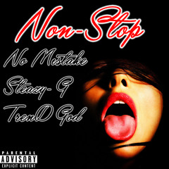 Non-Stop feat. No Mistake & TrenD God