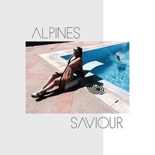Alpines - Saviour (Sloth Syndrome x Duck&Bear Remix)