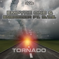 Empyre One & Enerdizer Feat D.T.E. - Tornado (Teaser Mix)