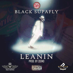 Black SupaFly - Leanin Prod. By Zeemo (Dj Mac Mix)