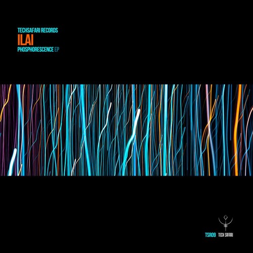 ILAI-PHOSPHORESCENCE EP mini mix- Out now @ TECH SAFARI REC