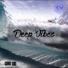 Deep Vibez Mix - 02