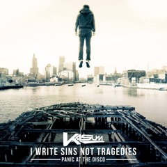 Panic At The Disco - I Write Sins Not Tragedies (Kasum Remix)[Free]