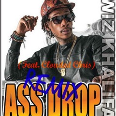 Wiz Khalifa - Ass Drop (Remix) (Feat. Clouded Chris) [Prod. By Finatik N Zac]