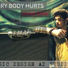 Everybody Hurts Cover By Faraz