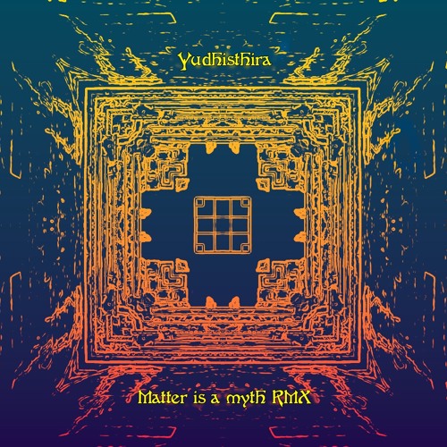Matter Is A Myth RMX