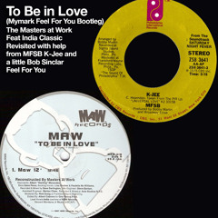 Masters at Work - To Be In Love with MFSB (Mymark Feel for you Mix) - 2nd copy