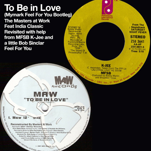 Masters at Work - To Be In Love with MFSB (Mymark Feel for you Mix) - 2nd copy