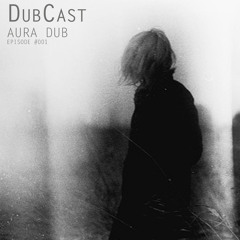 DubCast #001