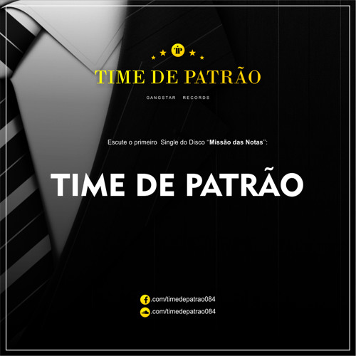 TIME DE PATRÃO - Time De Patrão