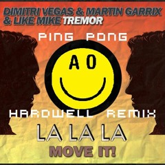 Timmy Turner-Hardwell vs. Dimitri Vegas & Like Mike vs. Naughty Boy - Ping Pong Tremor LaLaLa (Edit)